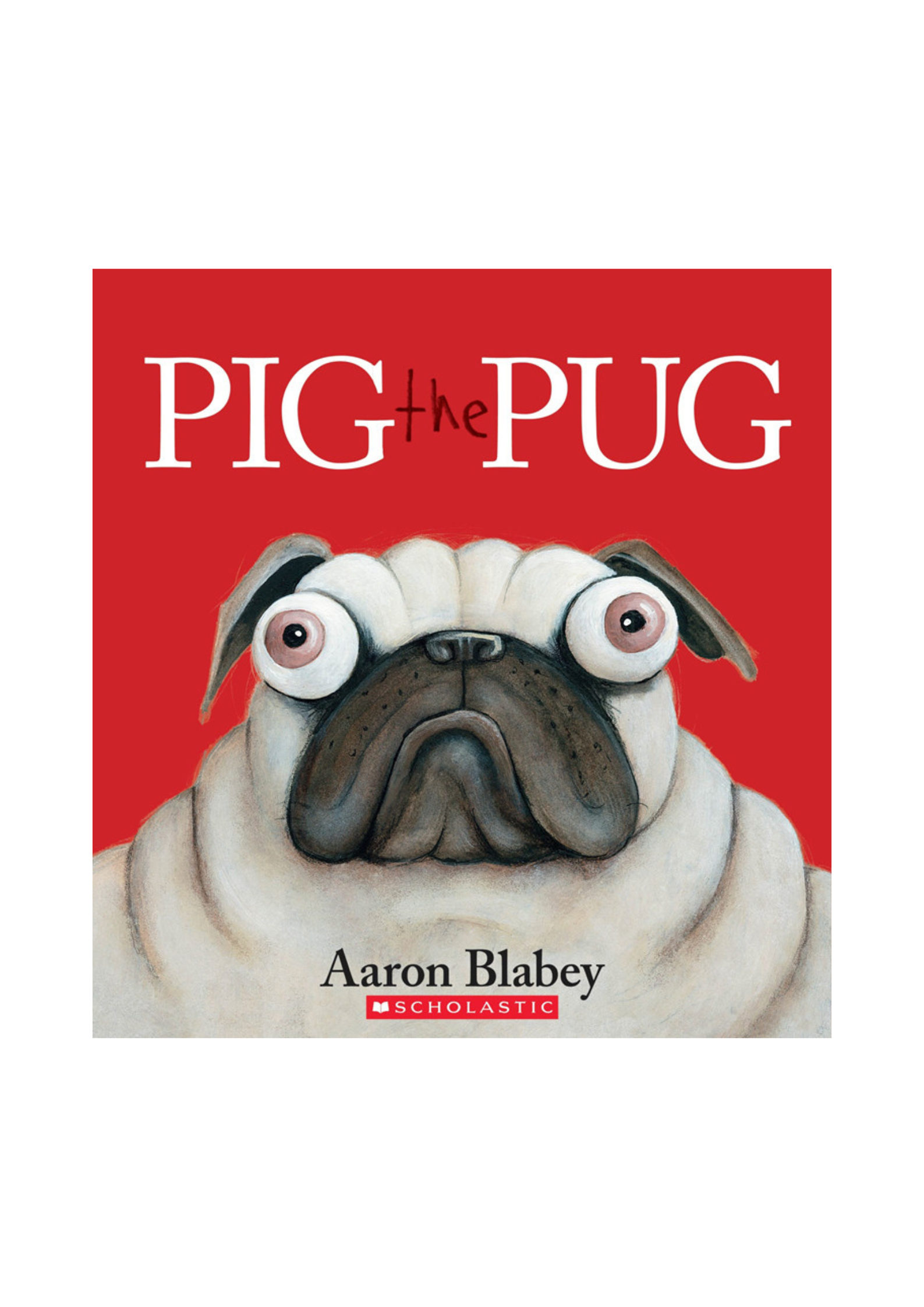 Pig The Pug Scholastic