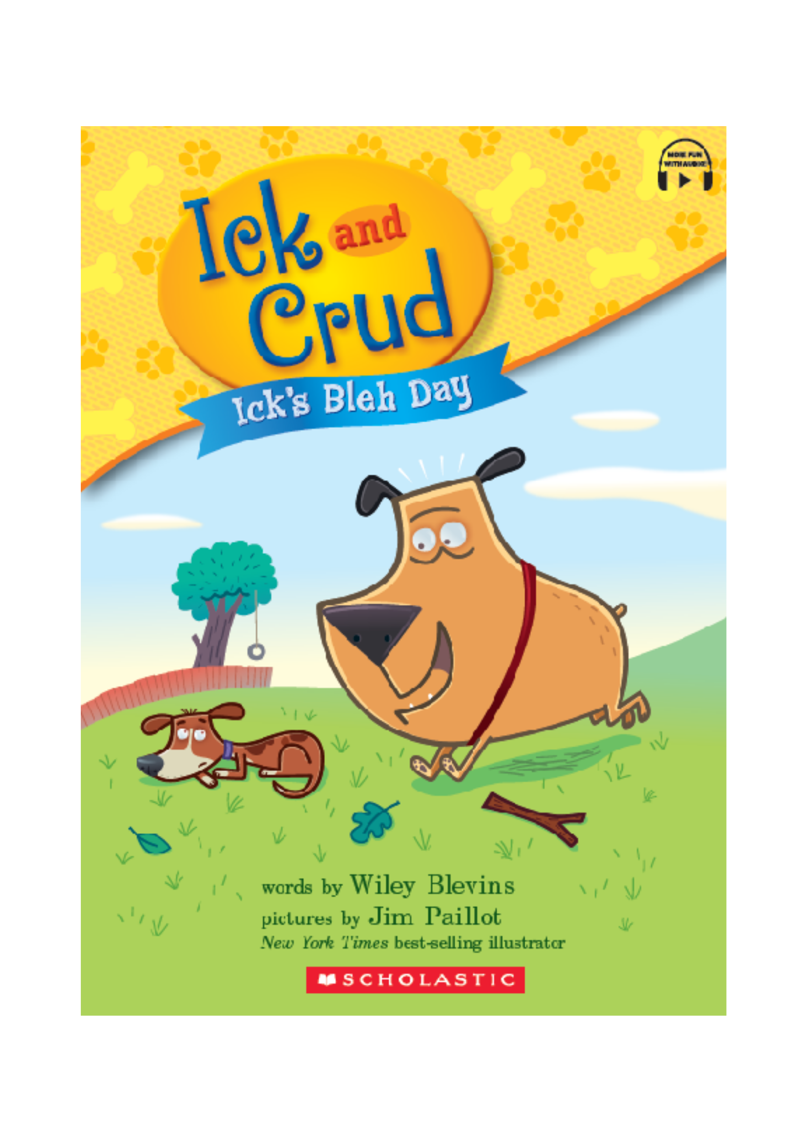 Ick and Crud: Ick’s Bleh Day