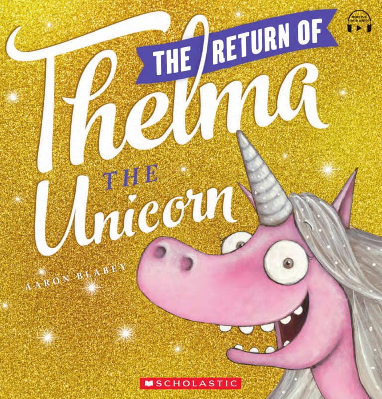 The Return of Thelma The Unicorn Scholastic