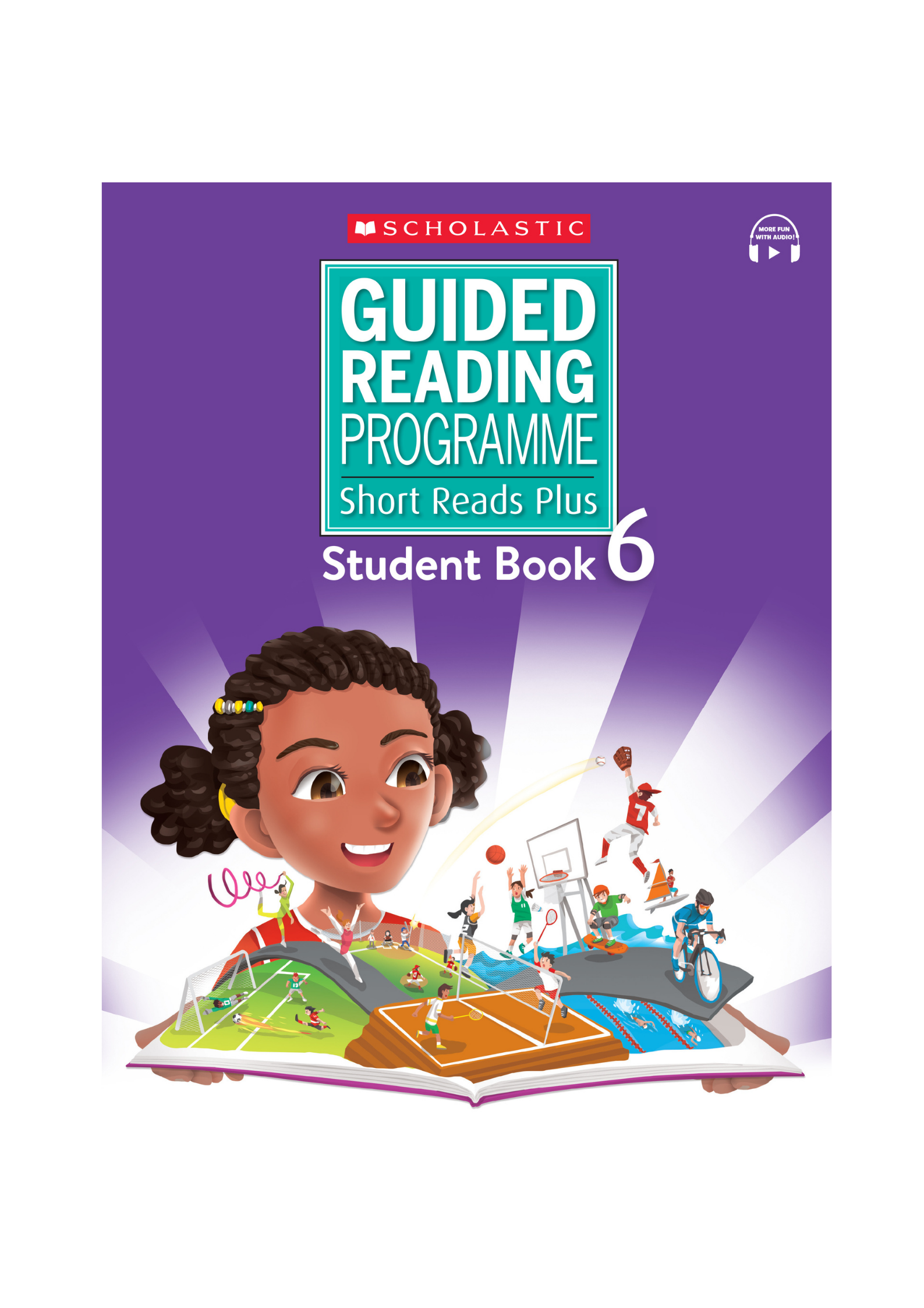 Guided Reading Short Reads Plus Student Book – Level 6 (Asia)