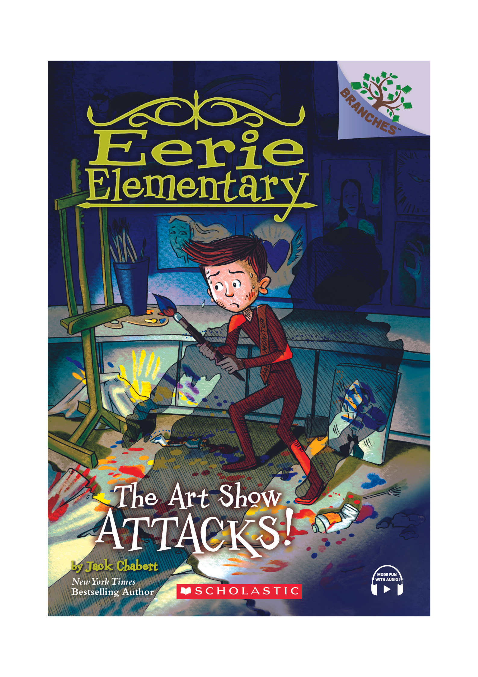 Branches – Eerie Elementary #9: The Art Show Attacks!