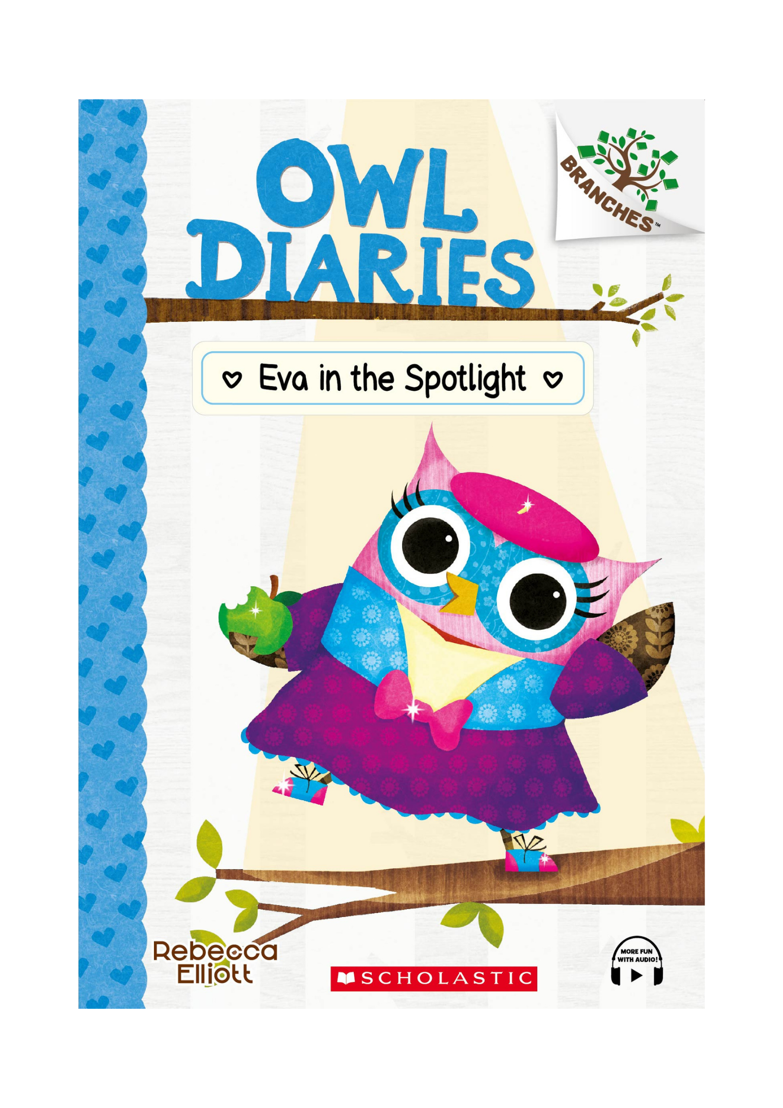 Branches – Owl Diaries #13: Eva in the Spotlight