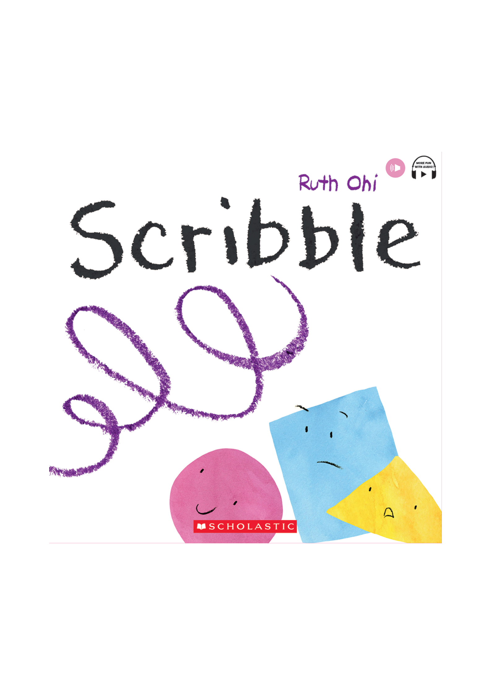 Scribble (Scholastic Picture Book Garden 1)