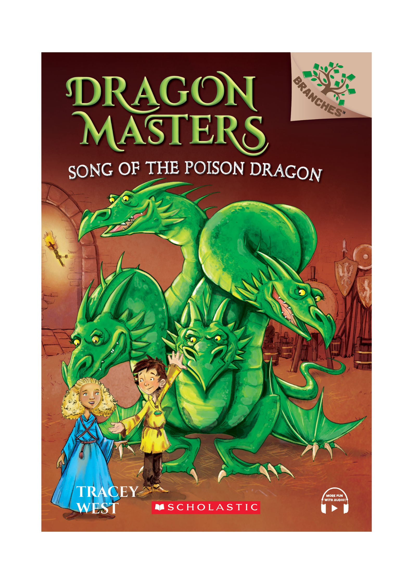Branches – Dragon Masters #5: Song of the Poison Dragon – Scholastic