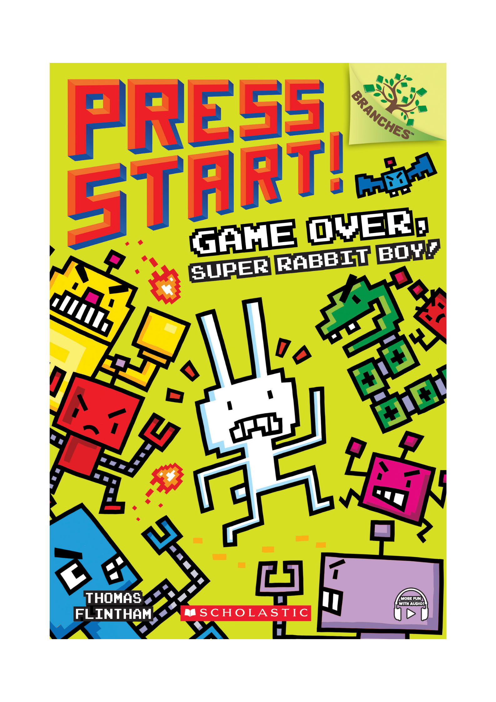 Press Start! #1: Game Over, Super Rabbit Boy!