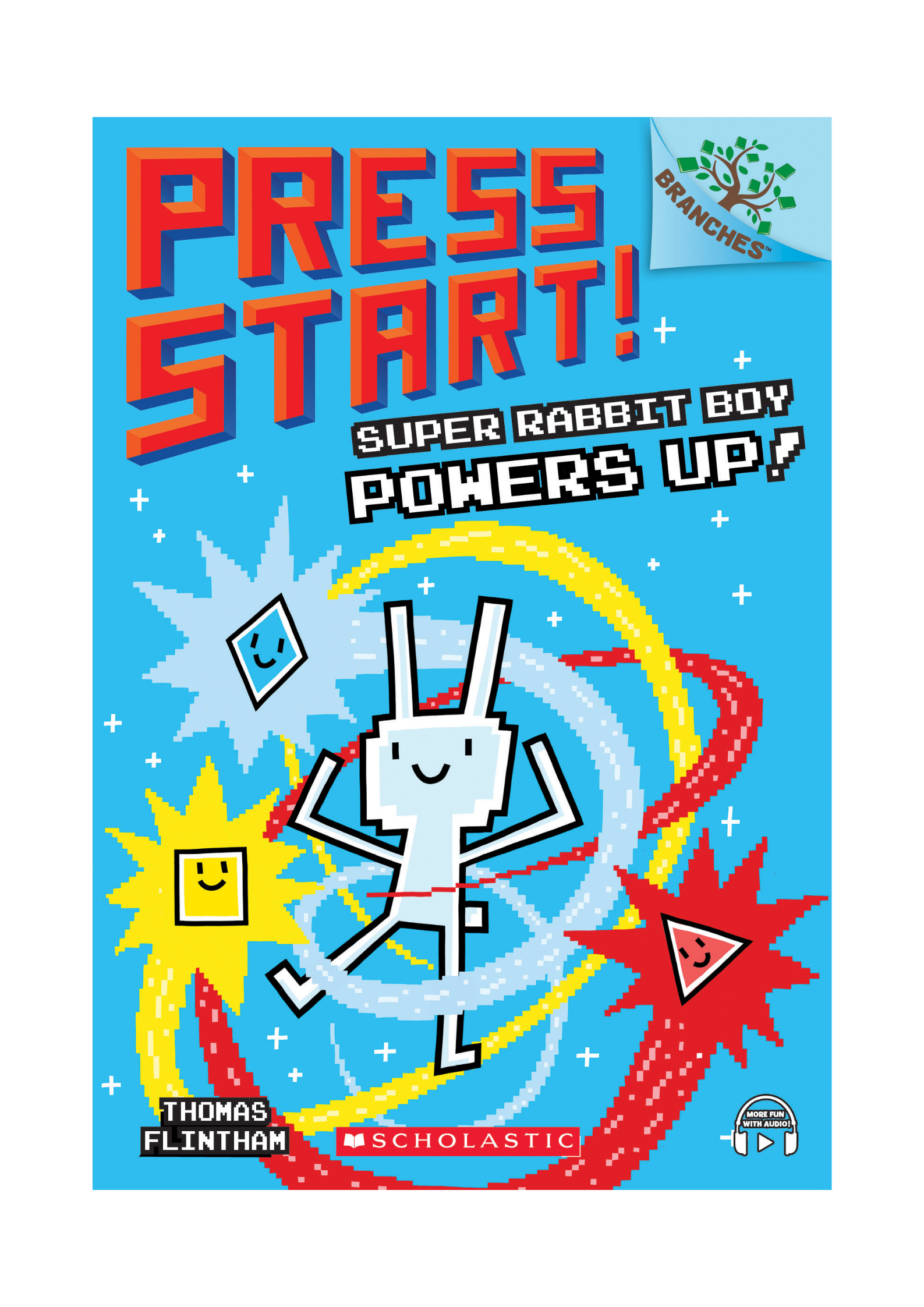 Press Start! #2: Super Rabbit Boy Powers Up!