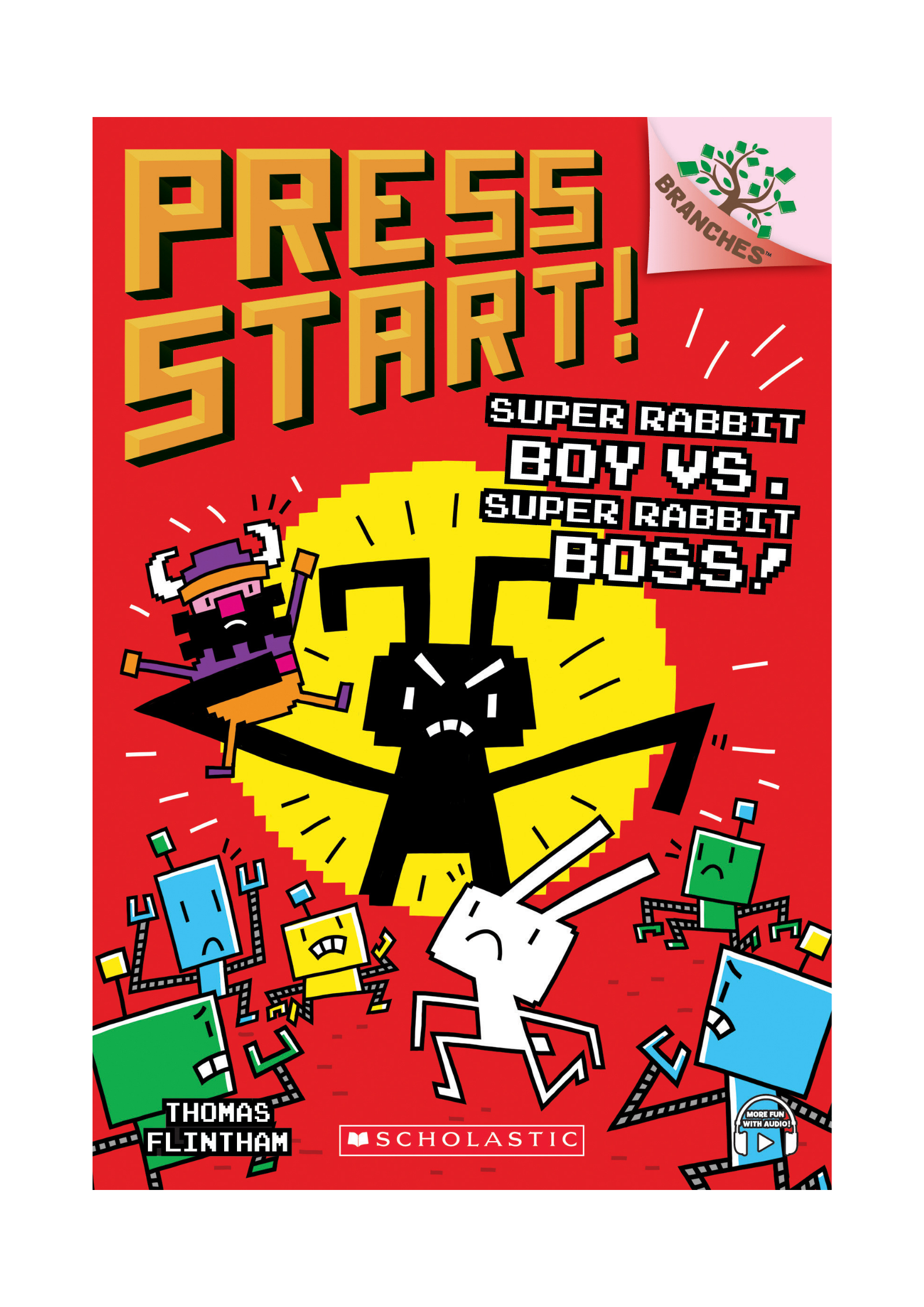 Press Start! #4: Super Rabbit Boy Vs. Super Rabbit Boss!