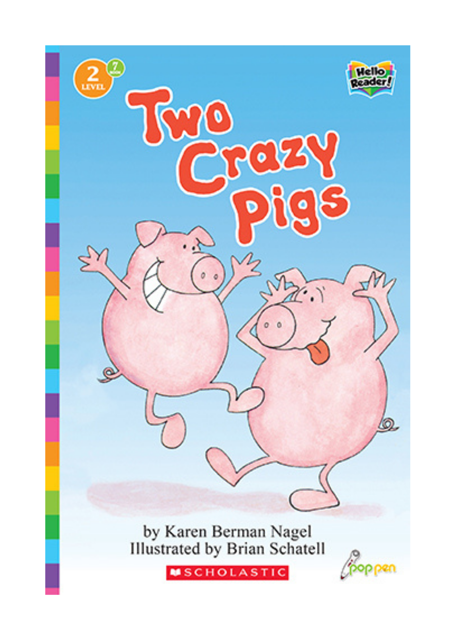 Two Crazy Pigs