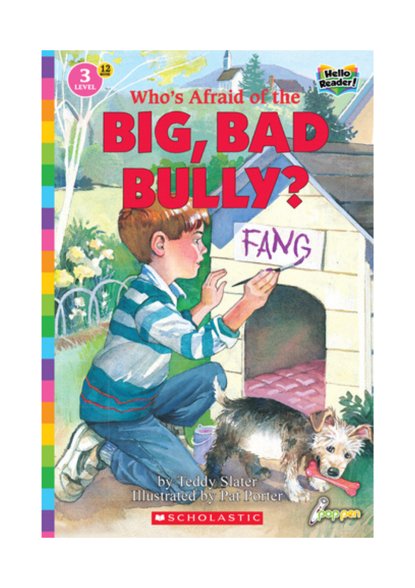 Who’s Afraid of the Big, Bad, Bully?