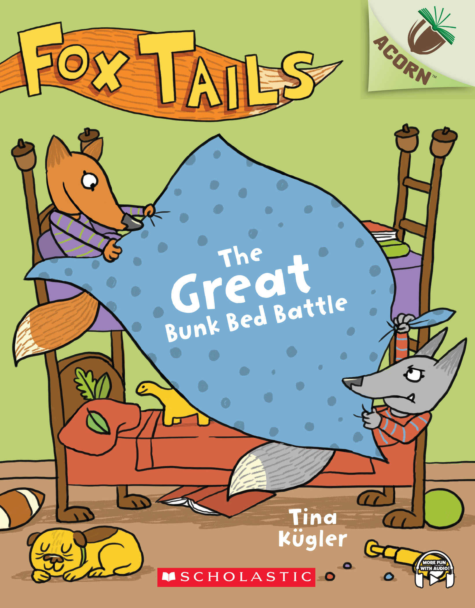 Fox Tails 1 The Great Bunk Bed Battle Scholastic