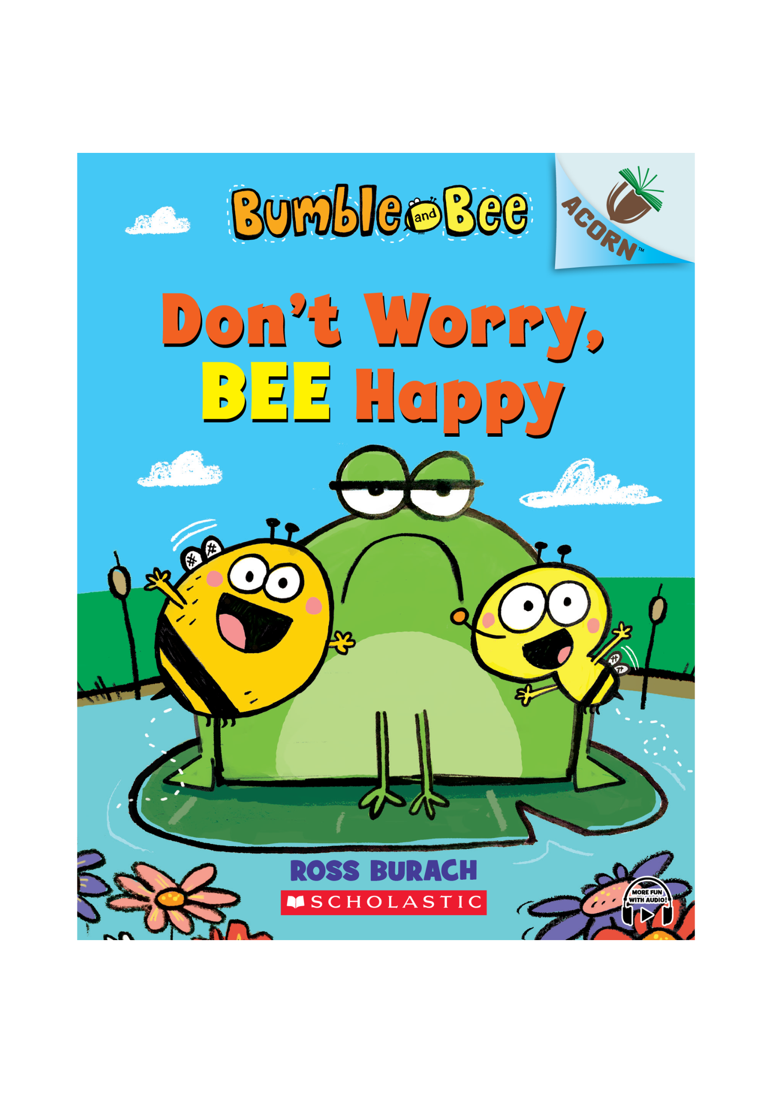 Bumble and Bee #1: Don’t Worry, BEE Happy