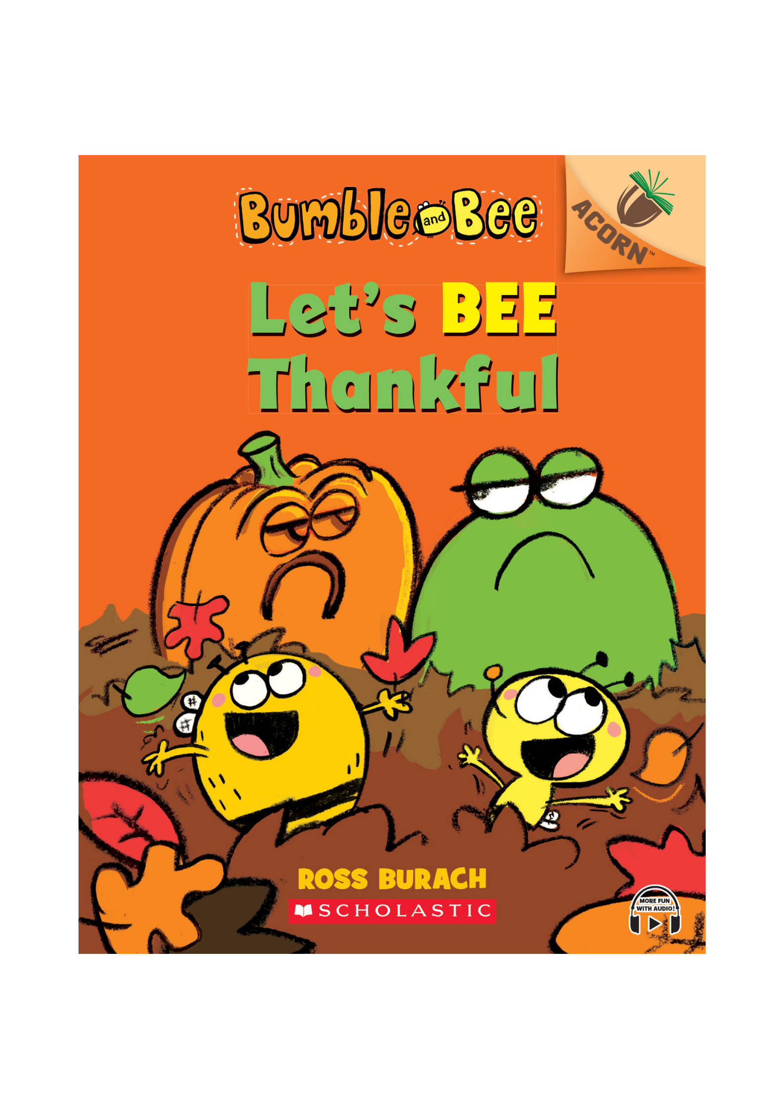 Bumble and Bee #3: Let’s BEE Thankful