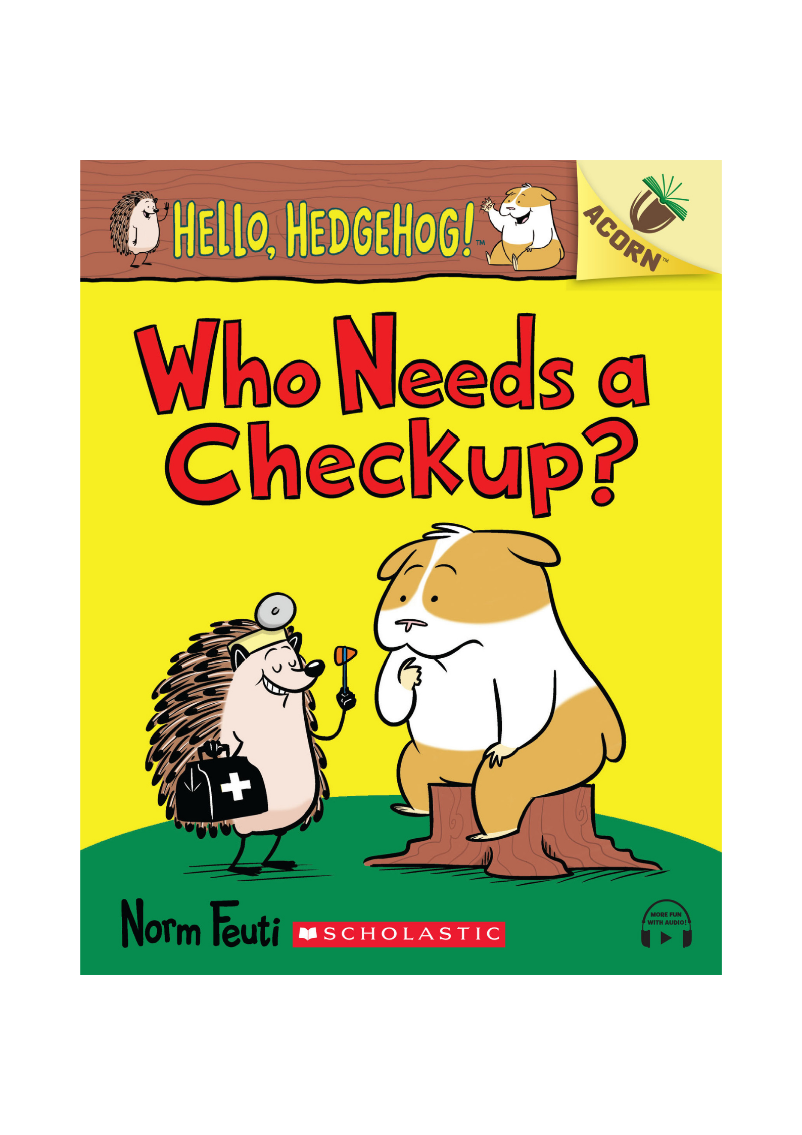 Hello Hedgehog #3: Who Needs a Checkup?