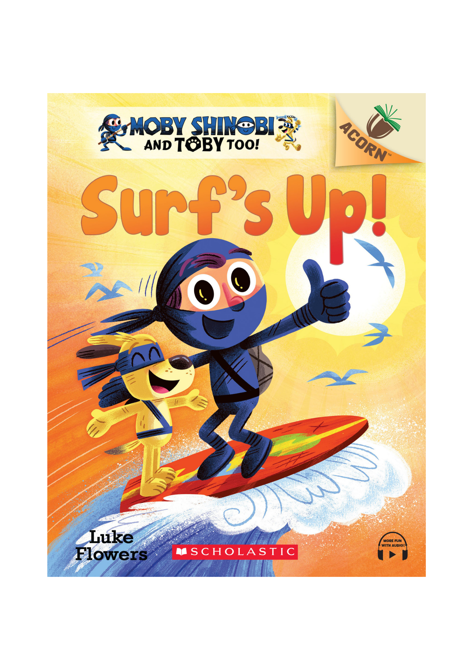 Moby Shinobi and Toby Too! #1: Surf’s Up!