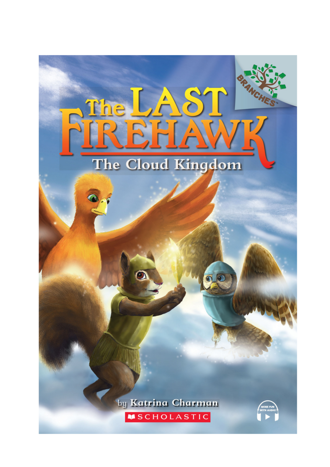 The Last Firehawk #7: The Cloud Kingdom - Scholastic