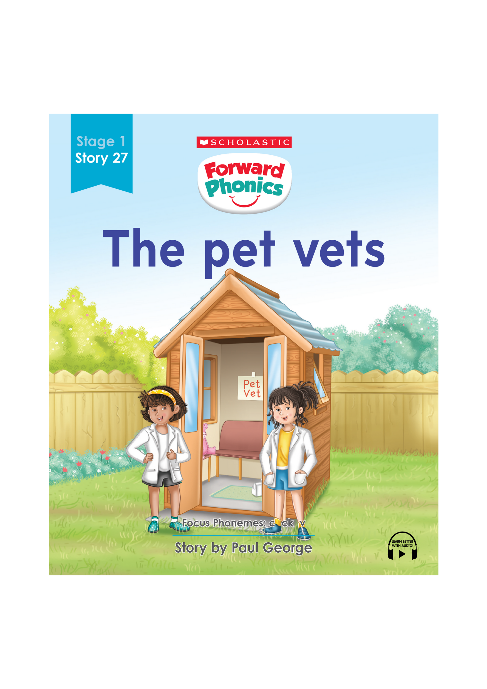 Forward Phonics #27: The Pet Vets