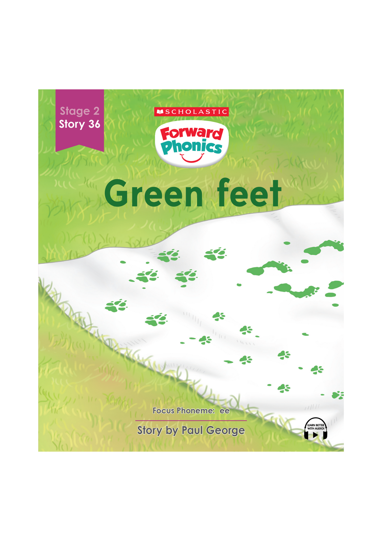 Forward Phonics #36: Green Feet