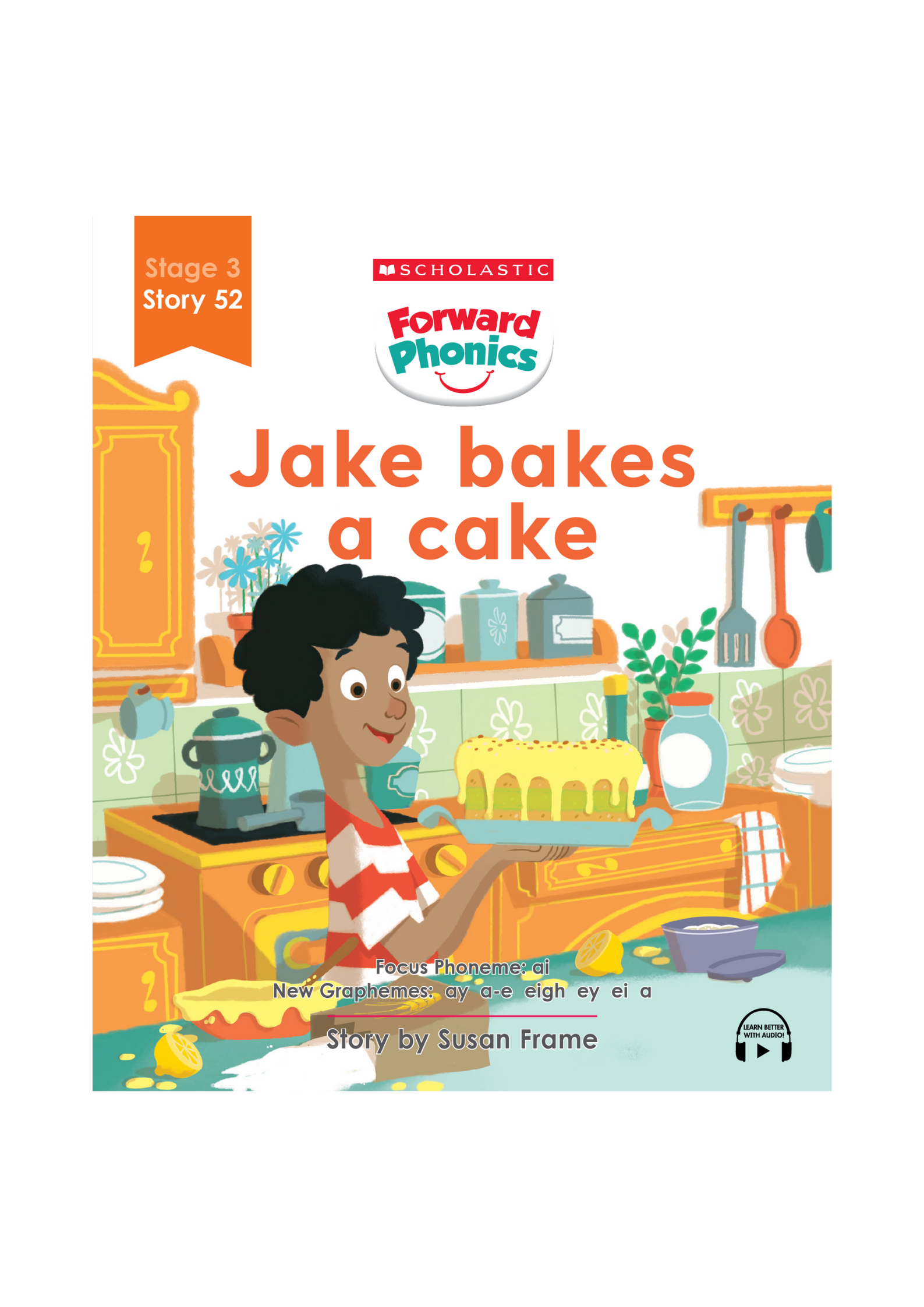 Forward Phonics #52: Jake Bakes a Cake
