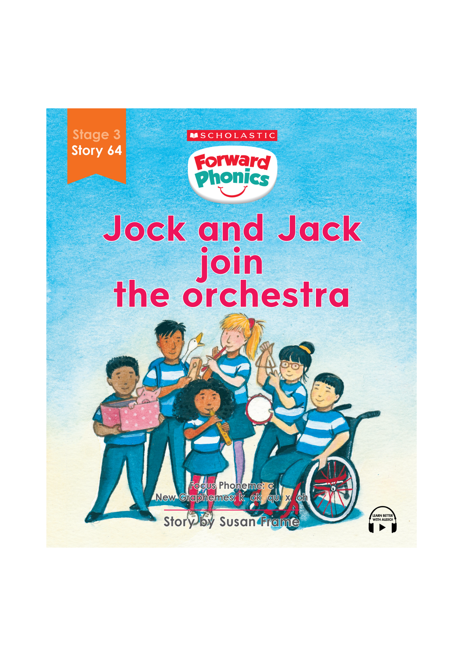 Forward Phonics #64: Jock and Jack Join the Orchestra