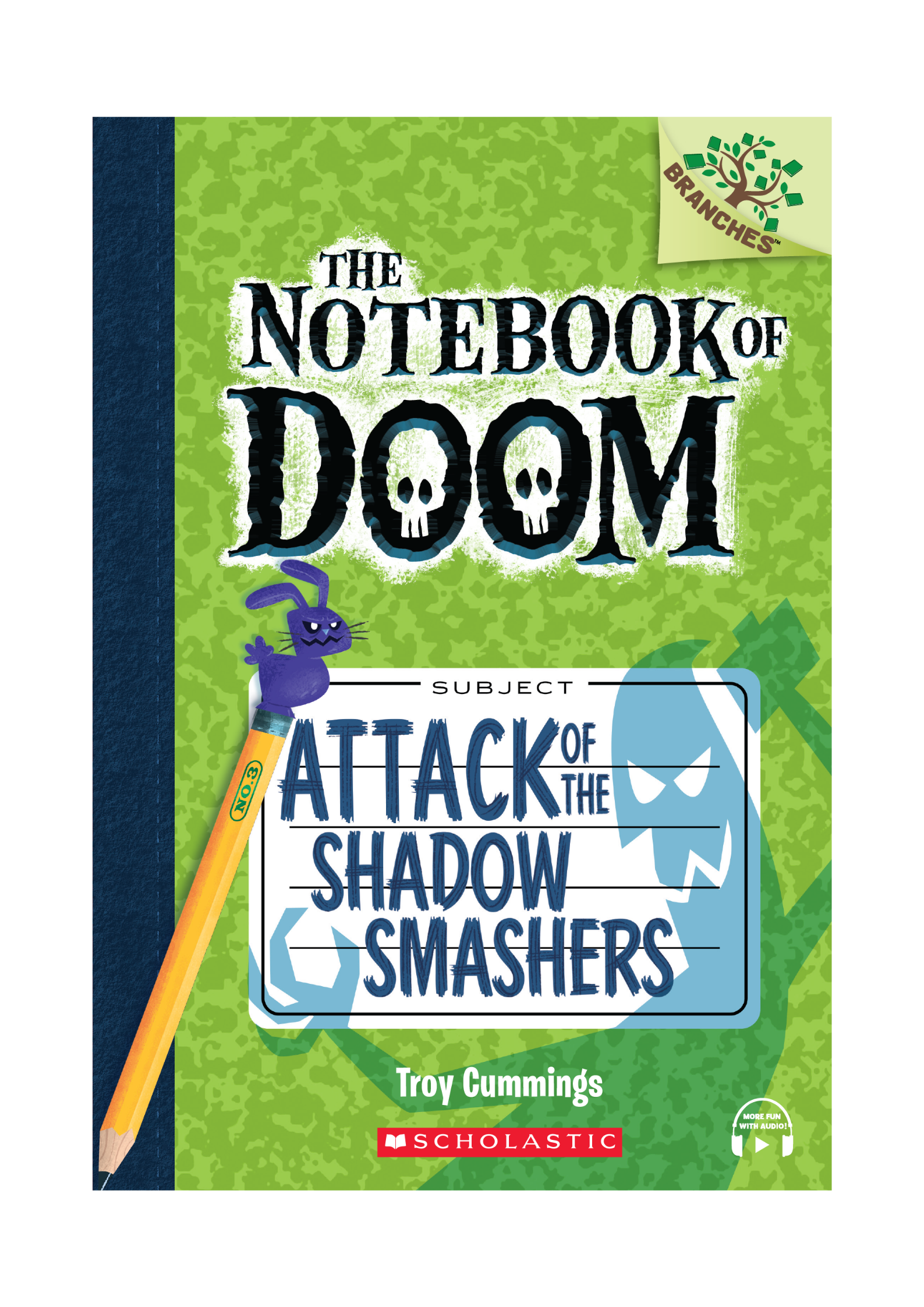 The Notebook of Doom #3: Attack of the Shadow Smashers