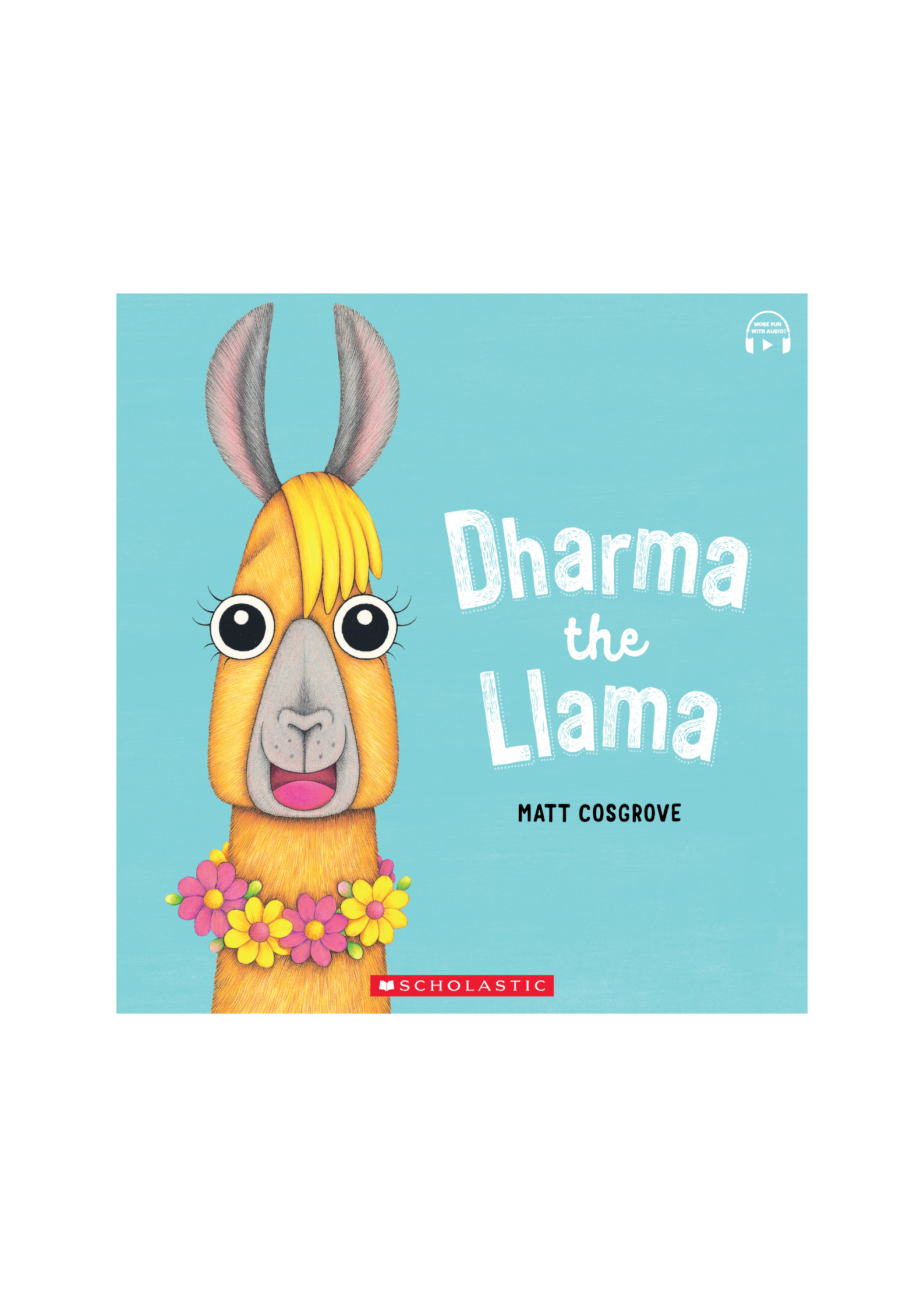 Dharma the Llama (Scholastic Picture Book Garden 1)