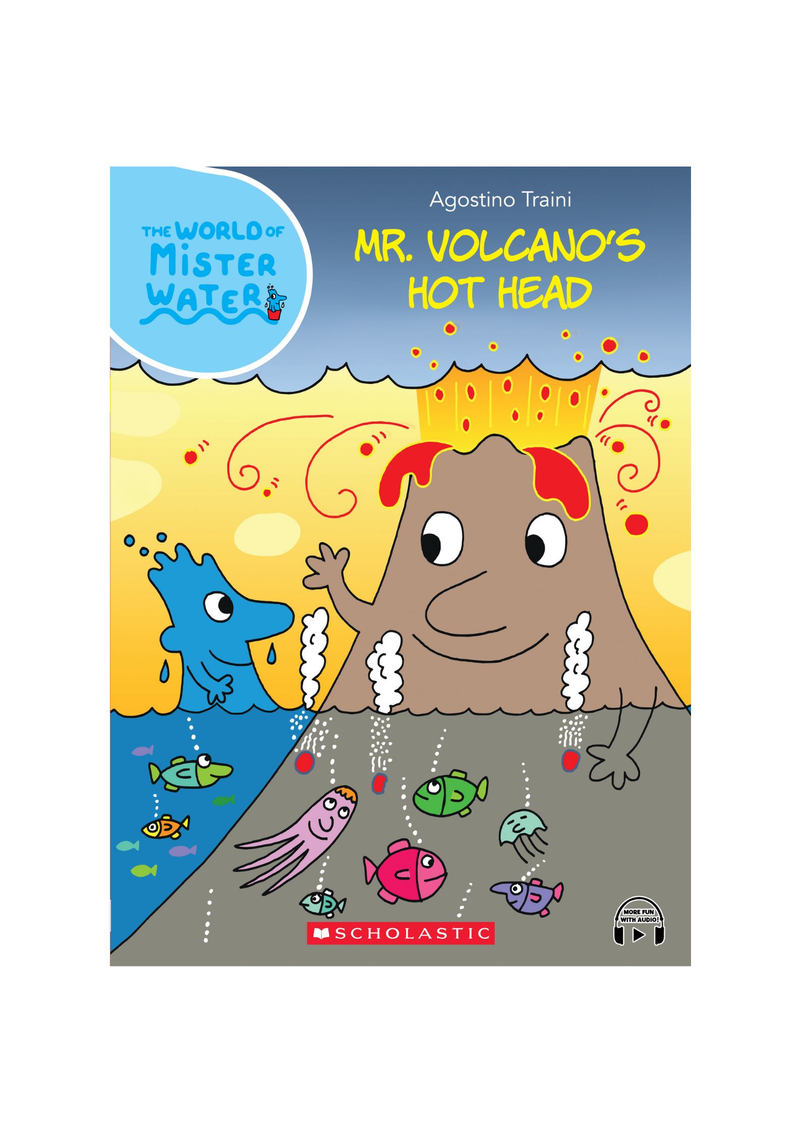 The World of Mister Water #9: Mr. Volcano’s Hot Head (IN)