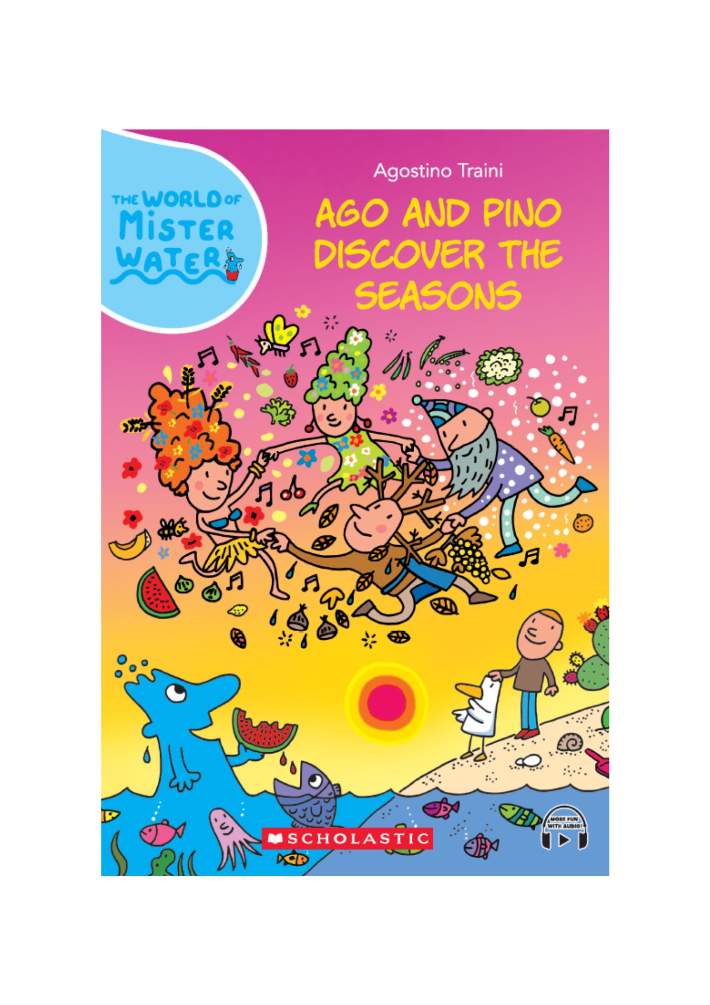 The World of Mister Water #3: Ago and Pino Discover the Seasons (2024)