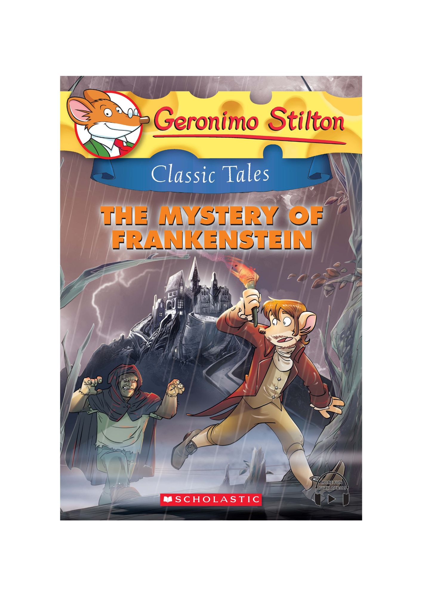 Geronimo Stilton Classic Tales #12: Mystery of Frankenstein