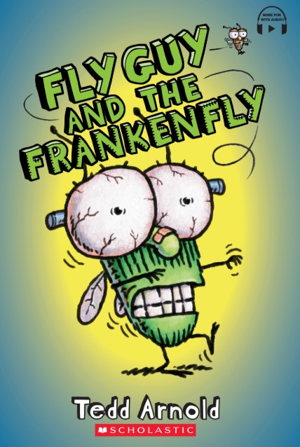 Fly Guy: Fly Guy And The Frankenfly
