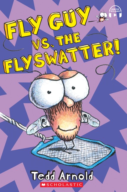 Fly Guy: Fly Guy Vs. The Flyswatter!