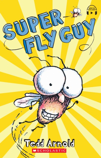 Fly Guy: Super Fly Guy