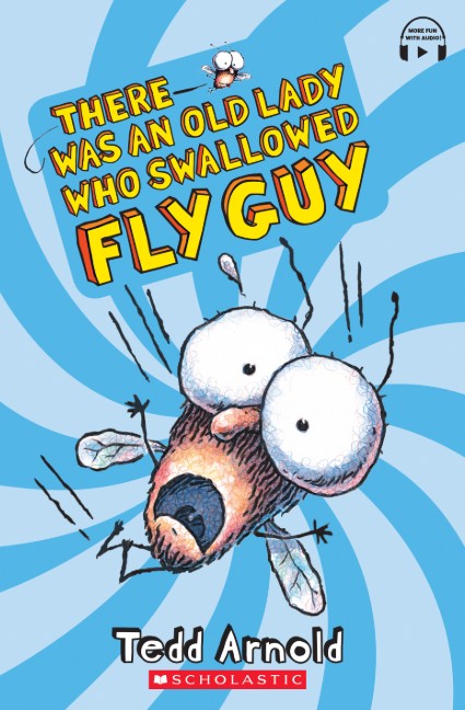 Fly Guy: There Was An Old Lady Who Swallowed Fly Guy